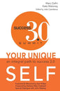 Your Unique Self: An Integral Path to Success 3.0 - Paperback