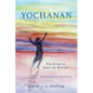 Yochanan: The Story of John the Baptist - Paperback