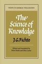 The Science of Knowledge: With the First and Second Introductions - Paperback