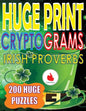 Huge Print Cryptograms of Irish Proverbs: 200 Large Print Cryptogram Puzzles With A Huge 36 Point Font Size In A Big 8.5 x 11 Inch Book. - Paperback