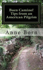 Buen Camino!: Tips from an American Pilgrim - Paperback