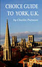 Choice Guide to York, U.K. - Paperback