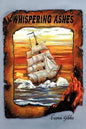 Whispering Ashes: A New Novel Based on Characters from Point of the Circle - Paperback
