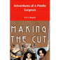 Adventures of a Plastic Surgeon - Paperback
