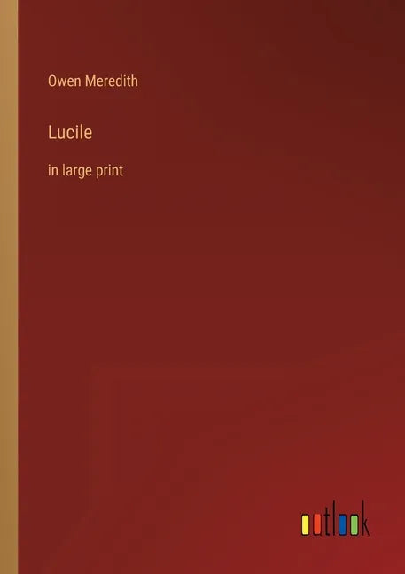 Lucile: in large print - Paperback