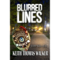 Blurred Lines: Cop Killer - Paperback
