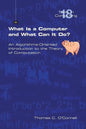 What Is a Computer and What Can It Do? - Paperback