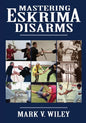Mastering Eskrima Disarms - Paperback