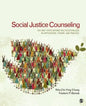 Social Justice Counseling: The Next Steps Beyond Multiculturalism - Paperback