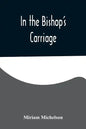 In the Bishop's Carriage - Paperback
