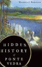 Hidden History of Ponte Vedra - Hardcover