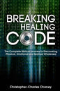 Breaking The Healing Code - Paperback