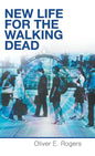New Life for the Walking Dead - Hardcover