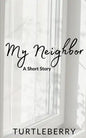 My Neighbor - Paperback