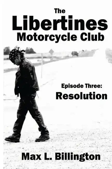 The Libertines Motorcycle Club: Resolution - Paperback