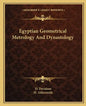 Egyptian Geometrical Metrology and Dynastology - Paperback