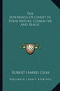 The Sufferings of Christ in Their Nature, Character and Result - Paperback