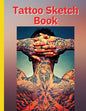 Tattoo Sketch Book: Ideal for Professional Tattooists and Students - Paperback