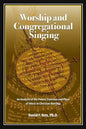 Worship and Congregational Singing - Paperback