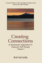 Creating Connections: In Ericksonian Approaches To Hypnosis And Therapy - Paperback