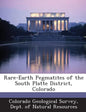 Rare-Earth Pegmatites of the South Platte District, Colorado - Paperback