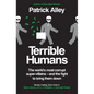 Terrible Humans: The World's Most Corrupt Super-Villains - And the Fight to Bring Them Down - Paperback