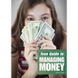 Teen Guide to Managing Money - Hardcover
