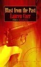 Blast from the Past: A Mac Faraday Mystery - Paperback