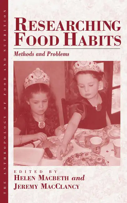 Researching Food Habits: Methods and Problems - Paperback