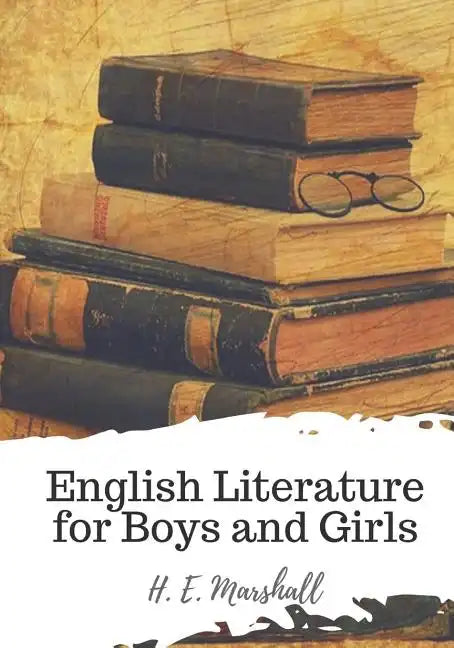 English Literature for Boys and Girls - Paperback