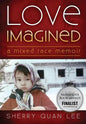 Love Imagined: A Mixed Race Memoir - Paperback