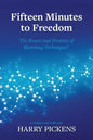 Fifteen Minutes to Freedom: The Power and Promise of Havening Techniques - Paperback