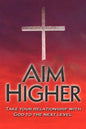 Aim Higher - Paperback
