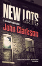 New Lots: A novel of redemption - Paperback