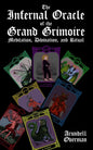 The Infernal Oracle of the Grand Grimoire: meditation, divination, and ritual - Paperback