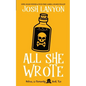 All She Wrote: Holmes & Moriarity 2 - Paperback