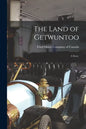 The Land of Getwuntoo: a Story. - Paperback