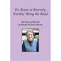 En Route to Eternity: Further Along the Road - Paperback