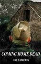 Coming Home Dead - Paperback