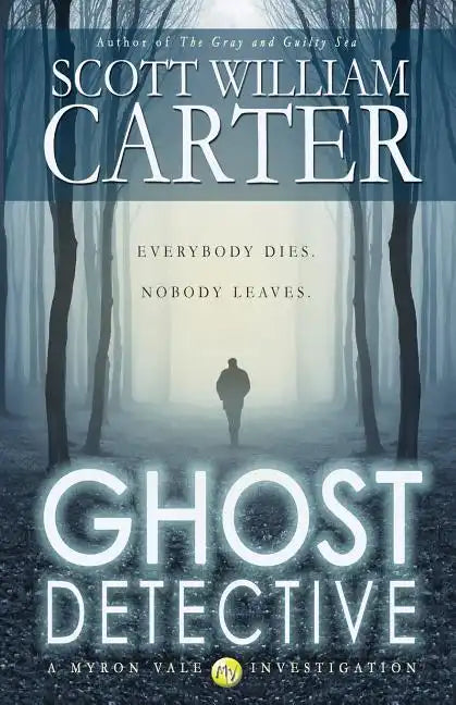 Ghost Detective: A Myron Vale Investigation - Paperback