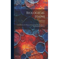 Biological Stains; a Handbook on the Nature and Uses of the Dyes Employed in the Biological Laboratory - Hardcover
