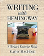 Writing with Hemingway: A Writer's Exercise Book - Paperback