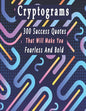 Cryptograms: 300 cryptograms puzzle books for adults large print, Success Quotes Cryptograms Large Print That Will Make You Fearless And Bold - Paperback