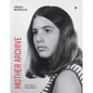 Mother Archive: A Dominican Family Memoir - Paperback
