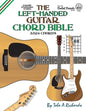 The Left-Handed Guitar Chord Bible: Standard Tuning 3,024 Chords - Paperback