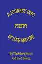 A Journey Into Poetry of Love and Life - Paperback