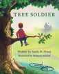 Tree Soldier: A Children's Book About the Value of Family - Paperback