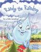 Randy The Raindrop - I'm A Little Raindrop - Paperback
