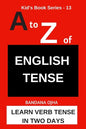 A to Z of ENGLISH TENSE: Learn Verb Tense in Two Days - Paperback