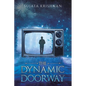 The Dynamic Doorway - Paperback